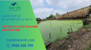 Thi Công Mái Lá Đẹp Cho Không Gian Sống