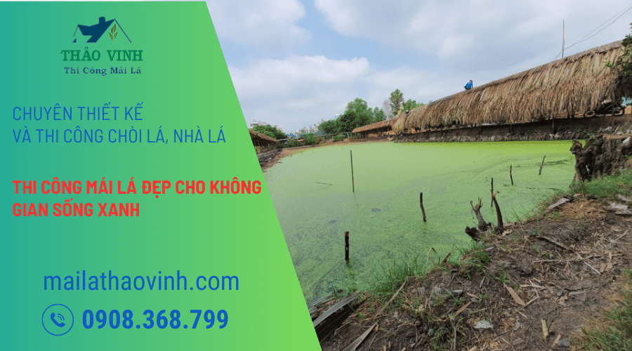 Thi Công Mái Lá Đẹp Cho Không Gian Sống